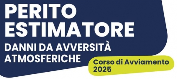 Corso di avviamento Perito Estimatore - danni da avversità atmosferiche