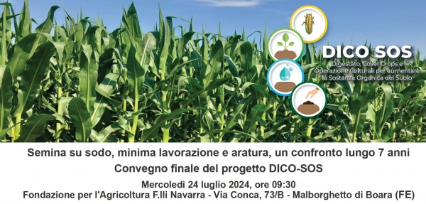 Convegno finale del progetto DICO-SOS Semina su sodo, minima lavorazione e aratura, un confronto lungo 7 anni